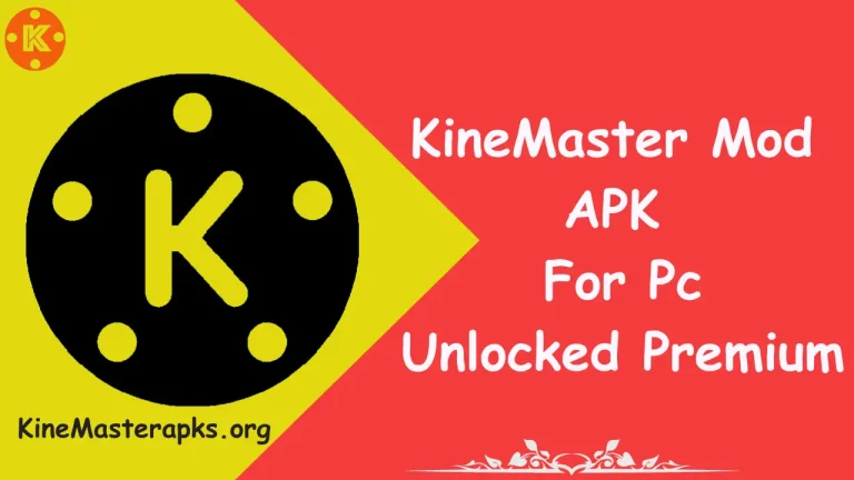 KineMaster Mod Apk For Pc No Watermark Download