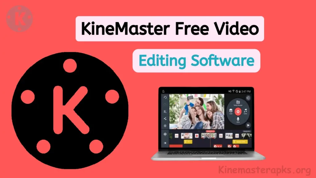 Best free video editing softwares 2024 kinemaster without watermark