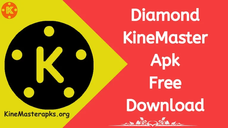 Diamond Kinemaster download