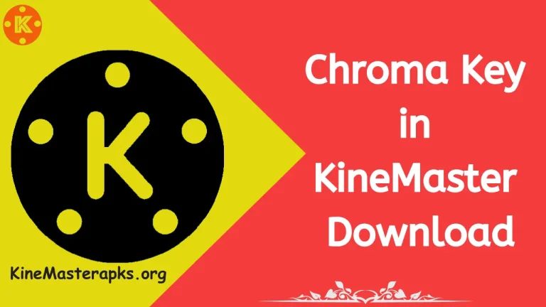 Chroma key in kinemaster apk no watermark